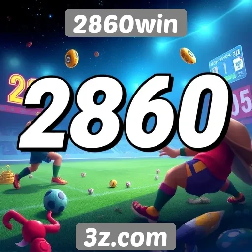 Comunicados e atualizações frequentes no 2860win